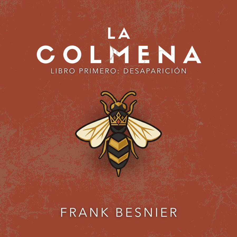 La Colmena (Libro 1)
